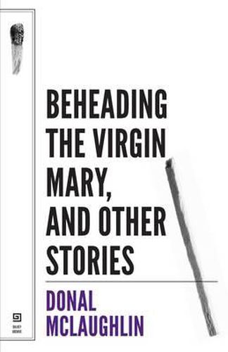 Cover image for Beheading the Virgin Mary, and Other Stories