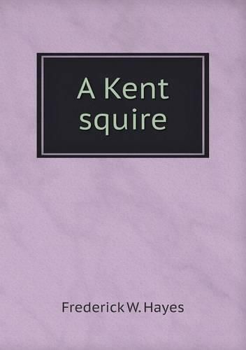 A Kent squire