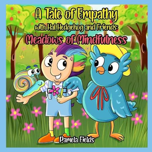 Cover image for A Tale of Empathy with Hal Hedgehog and Friends