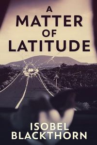 Cover image for A Matter of Latitude