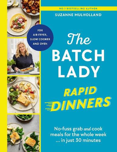 Cover image for The Batch Lady Rapid Dinners