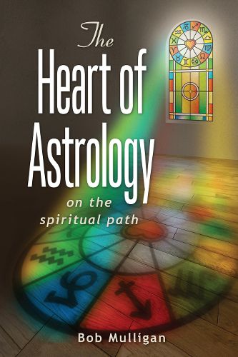 Cover image for The Heart of Astrology