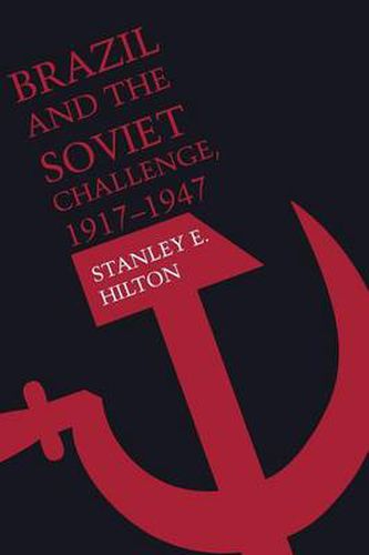 Cover image for Brazil and the Soviet Challenge, 1917-1947