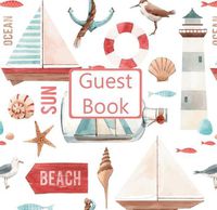 Cover image for Guest Book, Visitors Book, Guests Comments, Vacation Home Guest Book, Beach House Guest Book, Comments Book, Visitor Book, Nautical Guest Book, Holiday Guest Book (Hardback)