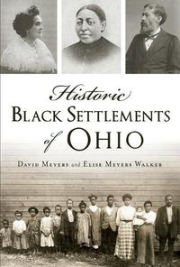 Cover image for Historic Black Settlements of Ohio