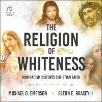 Cover image for The Religion of Whiteness
