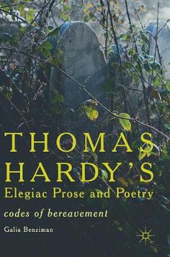 Cover image for Thomas Hardy's Elegiac Prose and Poetry: Codes of Bereavement