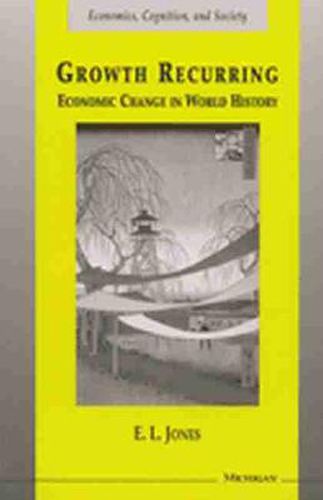 Cover image for Growth Recurring: Economic Change in World History