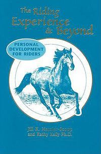 Cover image for The Riding Experience & Beyond: Personal Development for Riders