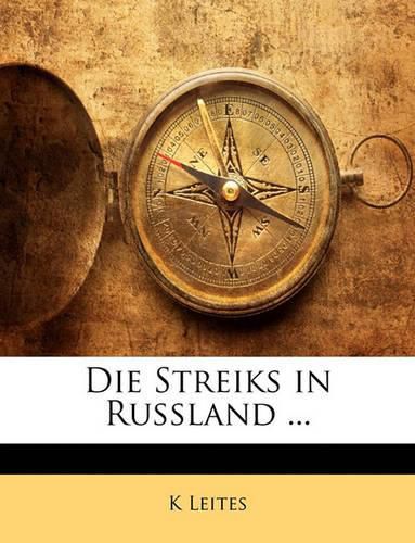 Cover image for Die Streiks in Russland ...