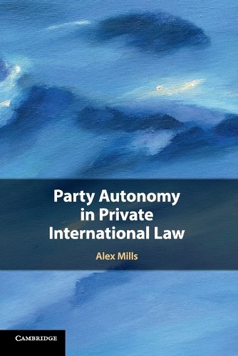 Cover image for Party Autonomy in Private International Law