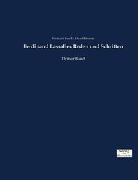 Cover image for Ferdinand Lassalles Reden und Schriften: Dritter Band