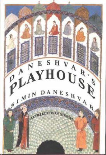 Cover image for Daneshvar's Playhouse: A Collection of Stories