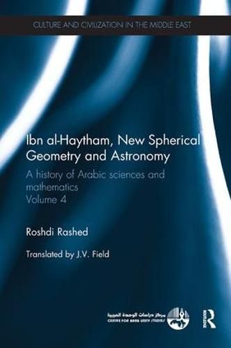 Cover image for Ibn al-Haytham, New Astronomy and Spherical Geometry: A History of Arabic Sciences and Mathematics Volume 4