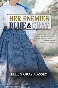 Cover image for Her Enemies, Blue & Gray