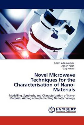 Cover image for Novel Microwave Techniques for the Characterisation of Nano-Materials