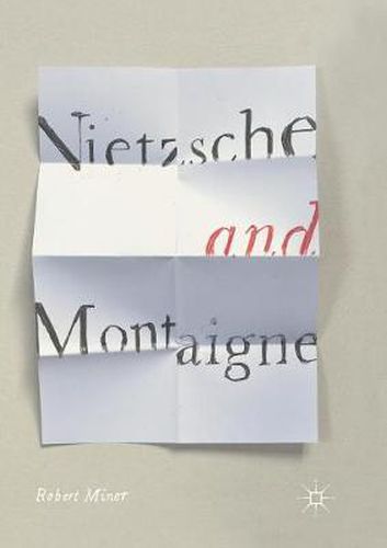 Cover image for Nietzsche and Montaigne