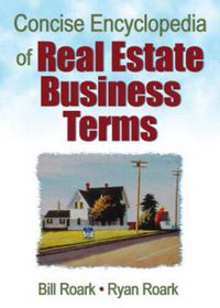 Cover image for Concise Encyclopedia of Real Estate Business Terms