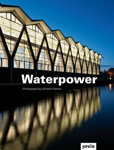 Cover image for Waterpower: Fotografien von Christian Helme