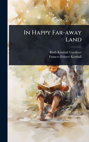 Cover image for In Happy Far-away Land