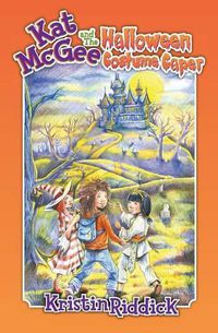 Cover image for Kat McGee and The Halloween Costume Caper