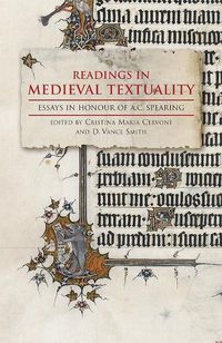 Cover image for Readings in Medieval Textuality: Essays in Honour of A.C. Spearing