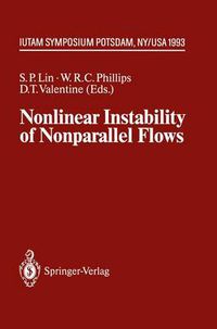 Cover image for Nonlinear Instability of Nonparallel Flows: IUTAM Symposium Potsdam, NY, USA July 26 - 31, 1993