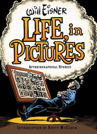 Cover image for Life, in Pictures: Autobiographical Stories