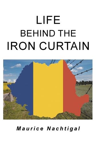 Cover image for Life Behind the Iron Curtain