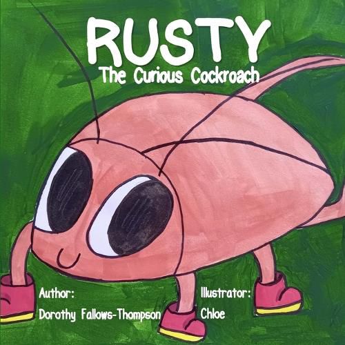 Cover image for Adventures with Rusty The Curious Cockroach