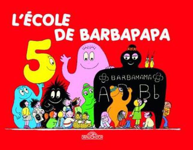 Cover image for Les Aventures de Barbapapa: L'ecole de Barbapapa