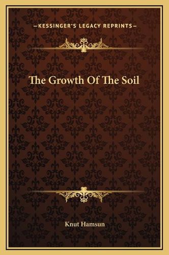 Cover image for The Growth of the Soil