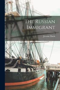 Cover image for The Russian Immigrant