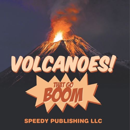 Cover image for Volcanoes! That Go Boom