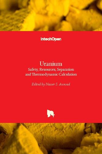 Cover image for Uranium: Safety, Resources, Separation and Thermodynamic Calculation