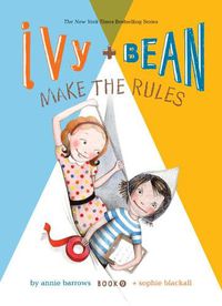 Cover image for Ivy and Bean Make the Rules: #9
