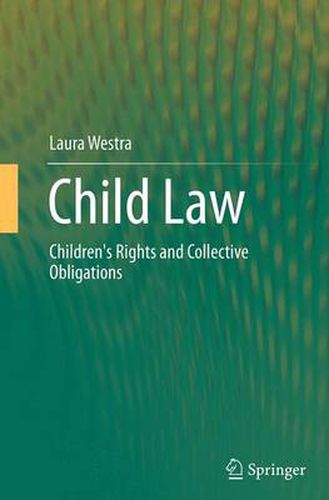 Cover image for Child Law: Children's Rights and Collective Obligations