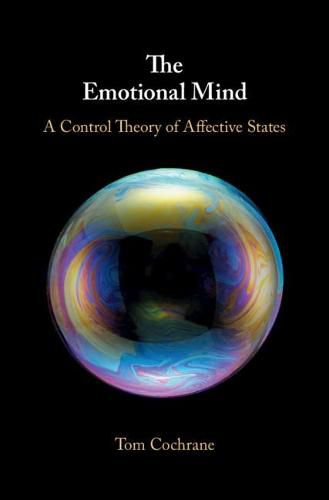 Cover image for The Emotional Mind: A Control Theory of Affective States