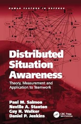 Cover image for Distributed Situation Awareness: Theory, Measurement and Application to Teamwork