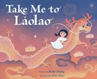 Cover image for Take Me to Laolao