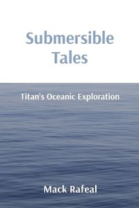 Cover image for Submersible Tales