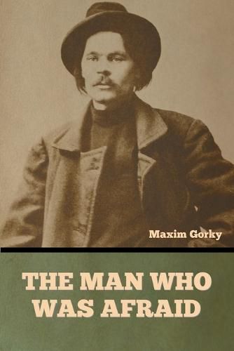 Cover image for The Man Who Was Afraid