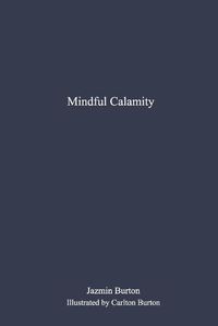 Cover image for Mindful Calamity