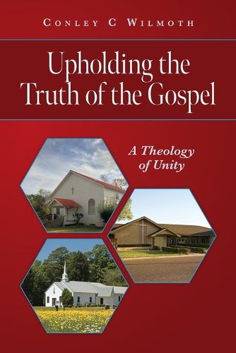 Cover image for Upholding the Truth of the Gospel