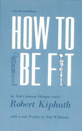 Cover image for How To Be Fit: New Revised Edition