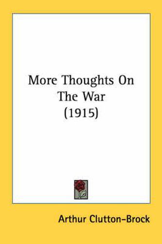 More Thoughts on the War (1915)