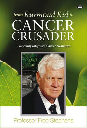 Cover image for From Kurmond Kid to Cancer Crusader