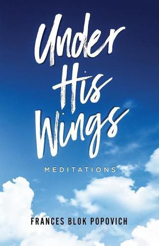 Cover image for Under His Wings: Meditations