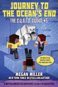 Cover image for Journey to the Ocean's End: An Unofficial Graphic Novel for Minecrafters