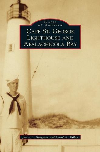 Cover image for Cape St. George Lighthouse and Apalachicola Bay